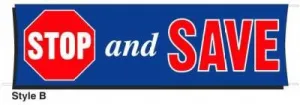 Stop & Save Heavy Duty Fluorescent Vinyl Banner